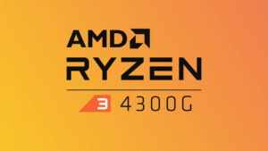 Zen 2はまだ現役。AMDがRyzen 3 4300Gを税込み15,800円で販売開始