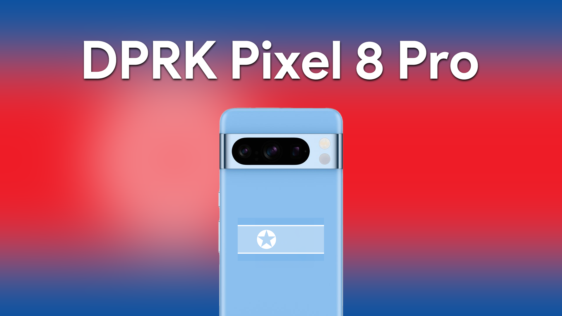 北朝鮮製の偽「Pixel 8 Pro」が登場。メモリ不足の中で16GB