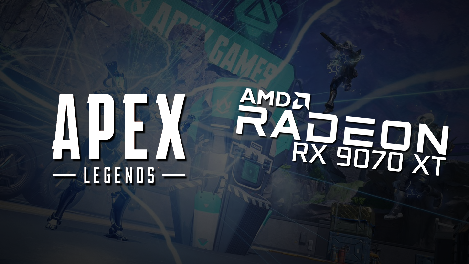 Apex LegendsがRadeon RX 9070 XTでクラッシュ。公式が調査開始も現時点ではドライバーのロールバックを推奨
