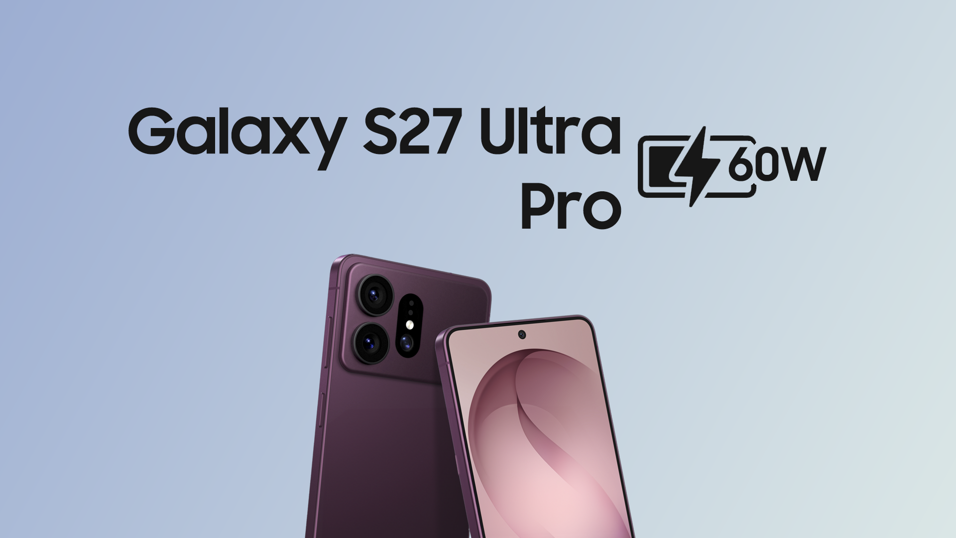 Galaxy S27 Pro/Ultraが60W充電で認証通過。電池増量でも充電速度は据え置き