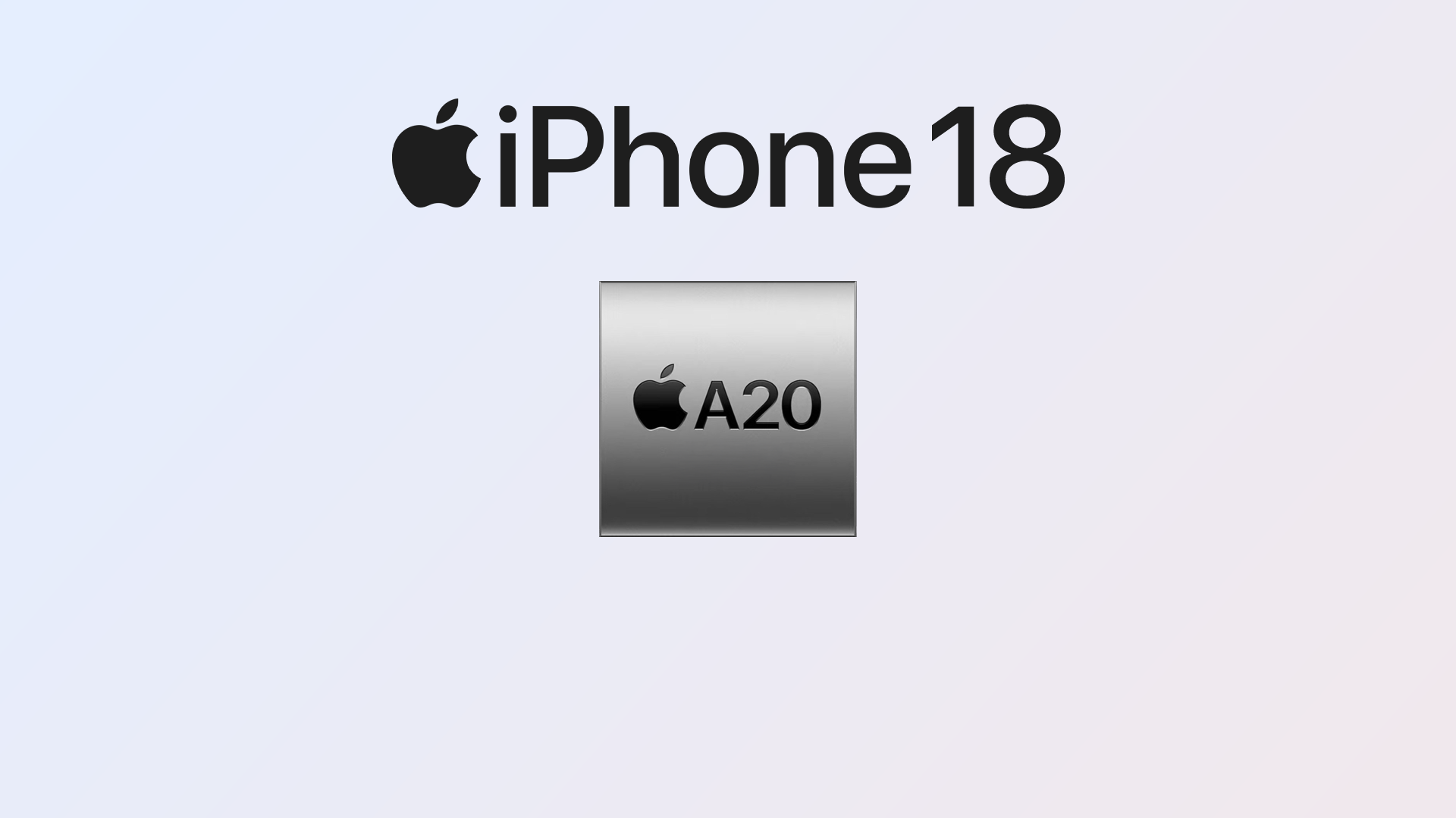 iPhone 18搭載Apple A20のスペックが判明。GPUコア数や放熱性能に差もA20 Proに近いAI処理性能に